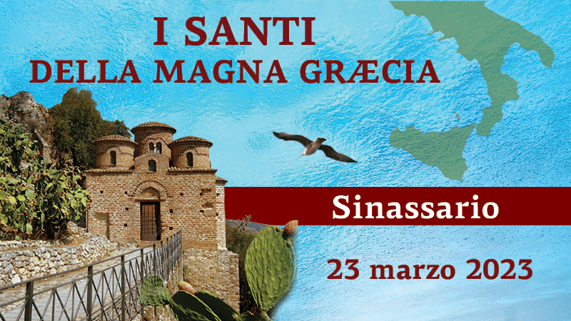 Sinassario dei Santi della Magna Graecia | 23 marzo 2023