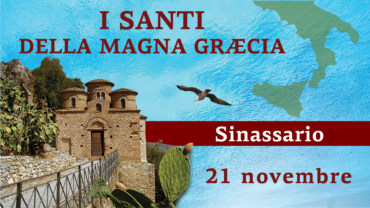 Sinassario dei Santi della Magna Graecia | 21 novembre 2024