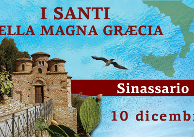 Sinassario dei Santi della Magna Graecia | 10 dicembre 2024