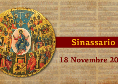 Sinassario | 18 novembre 2025