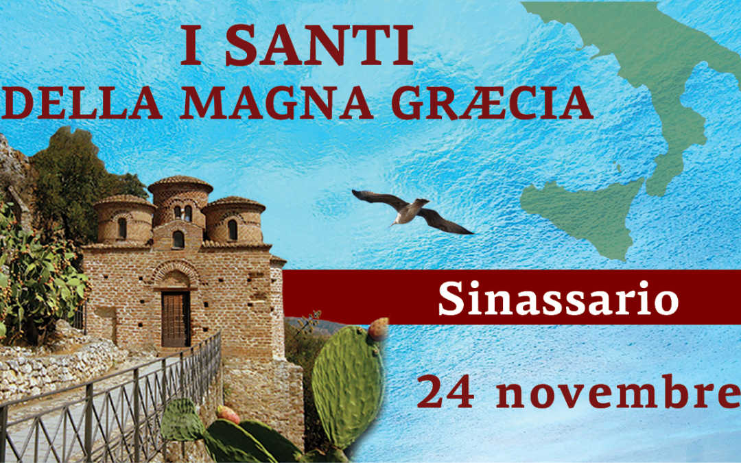 Sinassario dei Santi della Magna Graecia | 24 novembre 2025