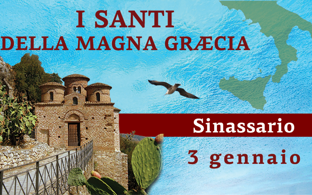 Sinassario dei Santi della Magna Graecia | 3 gennaio 2026